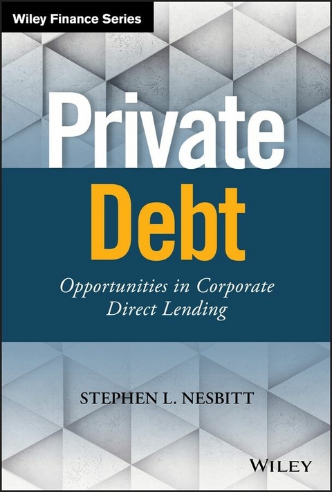 Private Debt - Stephen L. Nesbitt