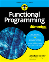 Functional Programming For Dummies -  John Paul Mueller