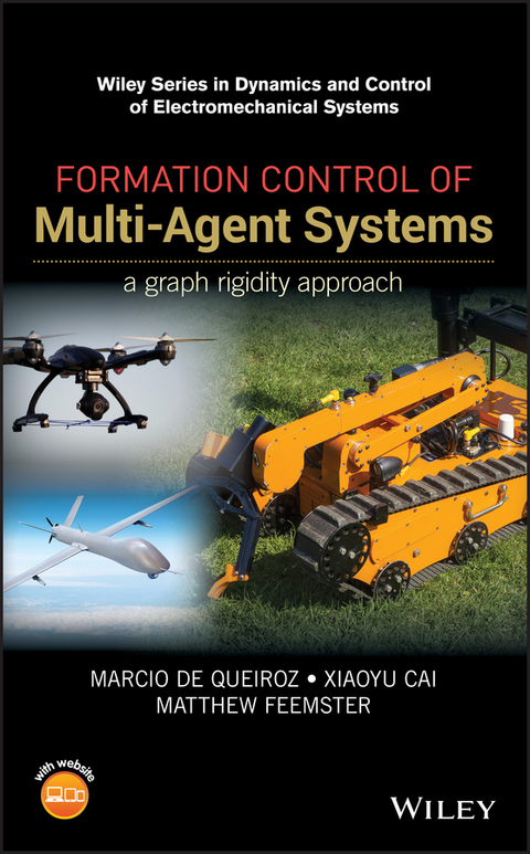 Formation Control of Multi-Agent Systems - Marcio de Queiroz, Xiaoyu Cai, Matthew Feemster