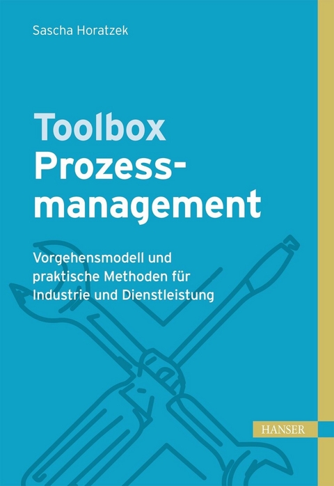 Toolbox Prozessmanagement -  Sascha Horatzek