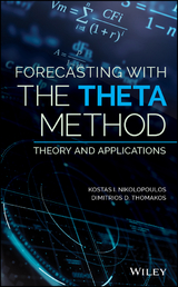 Forecasting With The Theta Method - Konstantinos (Kostas) Nikolopoulos, Dimitrios D. Thomakos