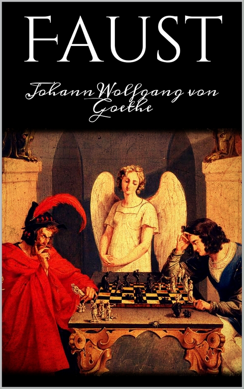 Faust - Johann Wolfgang Von Goethe