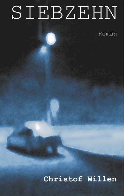 Siebzehn - Christof Willen