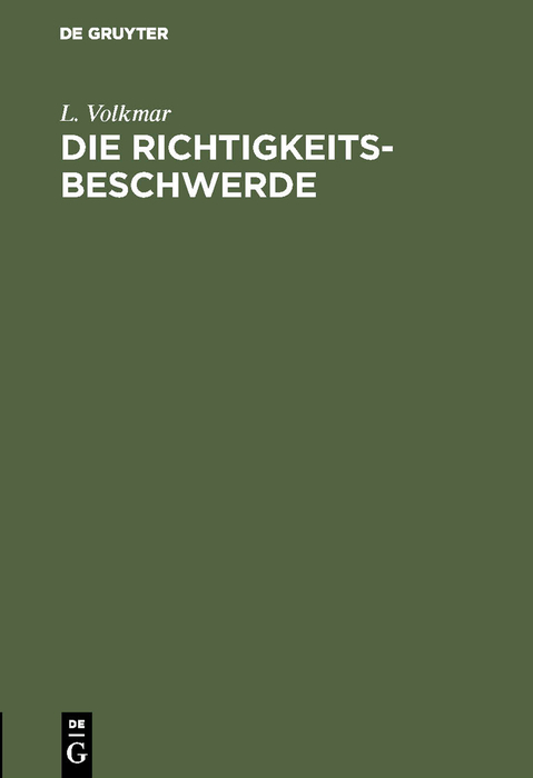 Die Richtigkeits-Beschwerde - L. Volkmar