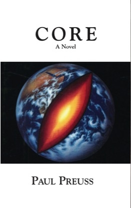 Core, A Novel - Paul Preuss