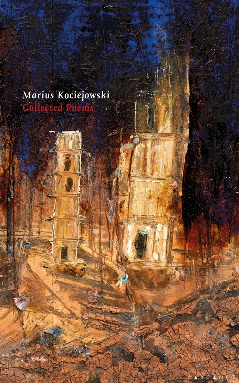 Collected Poems -  Marius Kociejowski