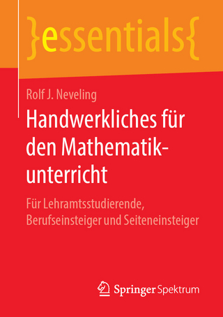 Handwerkliches für den Mathematikunterricht