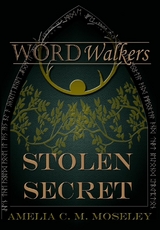 Word Walkers - Amelia  C. M. Moseley