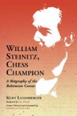 William Steinitz, Chess Champion - Landsberger, Kurt