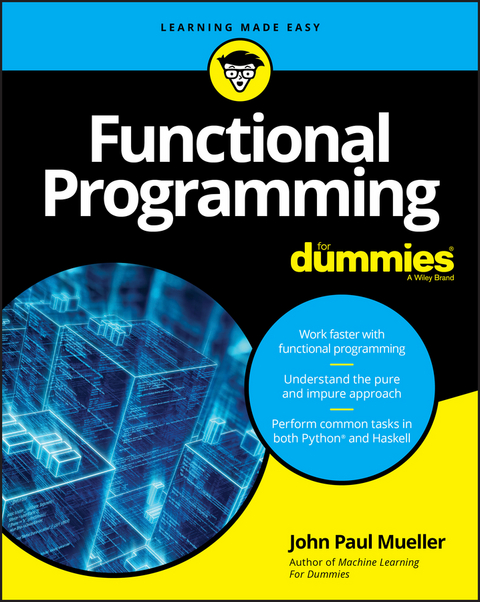 Functional Programming For Dummies -  John Paul Mueller