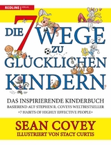 Die 7 Wege zu gl&uuml;cklichen Kindern - Sean Covey