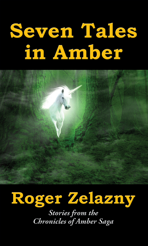 Seven Tales in Amber - Roger Zelazny