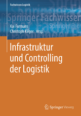 Infrastruktur und Controlling der Logistik - 