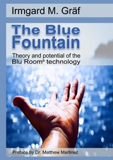 The Blue Fountain - Irmgard Maria Gr&auml;f