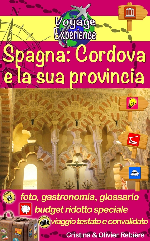 Spagna: Cordova e la sua provincia -  Olivier Rebiere