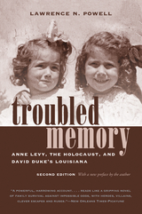 Troubled Memory, Second Edition - Lawrence N. Powell