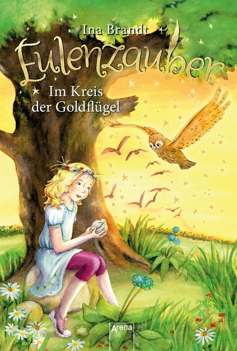 Eulenzauber (10). Im Kreis der Goldfl&uuml;gel - Ina Brandt
