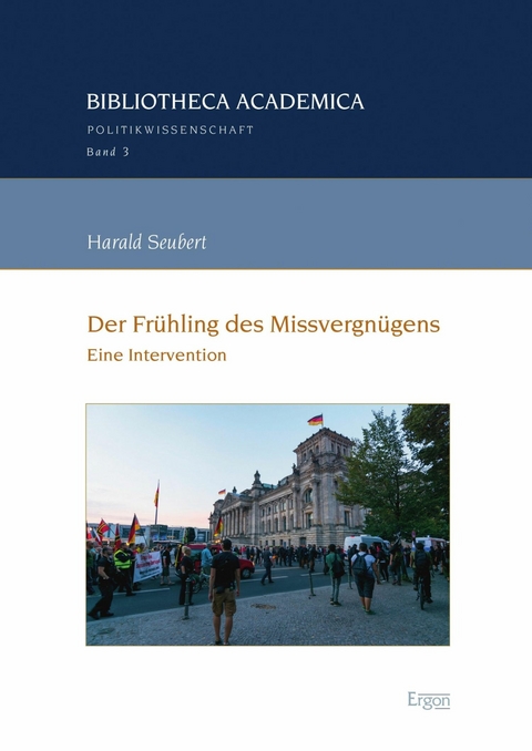 Der Fr&uuml;hling des Missvergn&uuml;gens - Harald Seubert