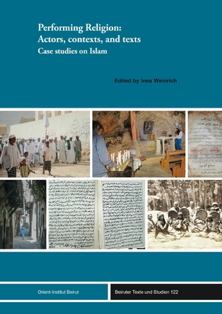 Performing Religion: Actors, contexts, and texts