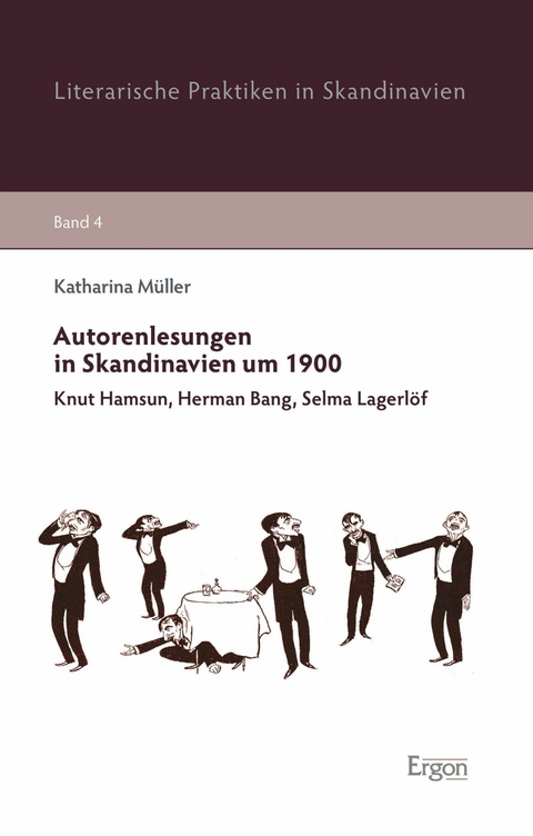 Autorenlesungen in Skandinavien um 1900 - Katharina M&uuml;ller