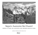 Nepal&acute;s Awesome Northwest - Elisabeth Horak-Auer, Walter Auer