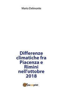 Differenze climatiche fra Piacenza e Rimini nell'ottobre 2018