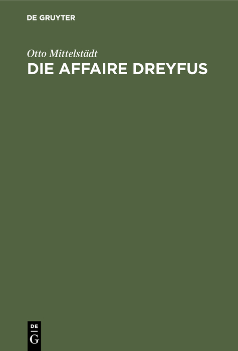 Die Affaire Dreyfus - Otto Mittelstädt