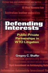 Defending Interests -  Gregory C. Shaffer