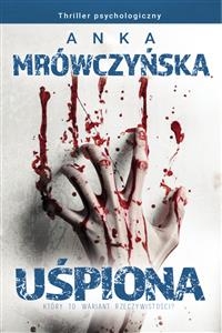 Uśpiona. Który to wariant rzeczywistości?