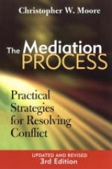 The Mediation Process - Moore, Christopher W.
