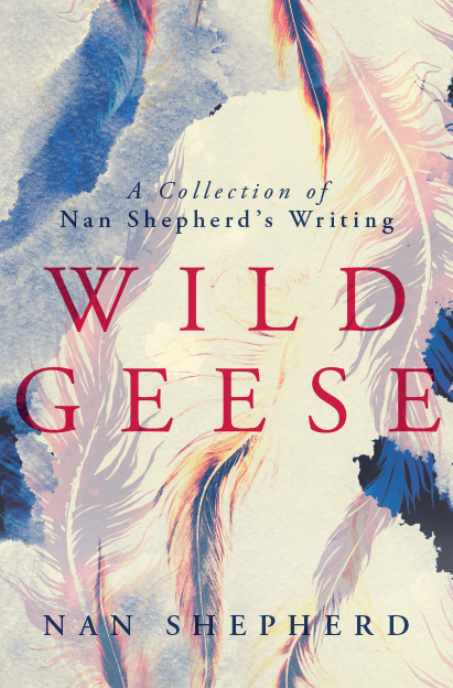 Wild Geese -  Nan Shepherd