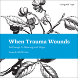 When Trauma Wounds -  McClintock Karen A. McClintock