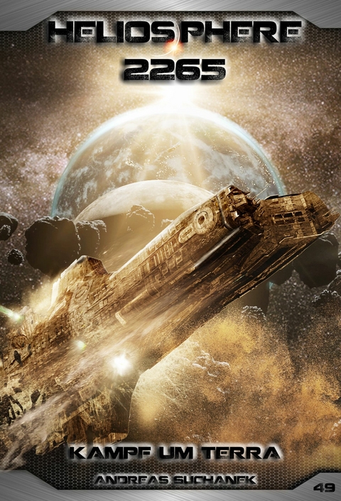 Heliosphere 2265 - Band 49: Kampf um Terra - Andreas Suchanek