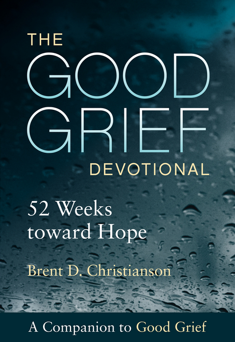 Good Grief Devotional -  Christianson Brent  D.  Christianson