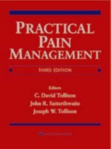 Practical Pain Management - Tollison, C.David; Satterthwaite, John R.; Tollison, Joseph W.