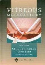 Vitreous Microsurgery - Charles, Steve; Katz, Adam; Wood, Byron
