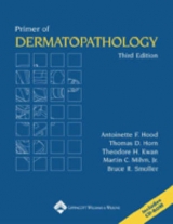 Primer of Dermatopathology - Hood, Antoinette F.; Horn, Thomas D.; Kwan, Theodore H.; Mihn, Martin C.; Smoller, Bruce