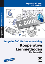 Kooperative Lernmethoden: Mathematik 2./3. Kl. - Zeynep Kalkavan/Erkan &Ouml;zdil