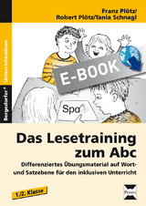 Das Lesetraining zum Abc - Franz Pl&ouml;tz, Robert Pl&ouml;tz, Tania Schnagl