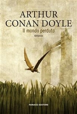 Il mondo perduto - Arthur Conan Doyle