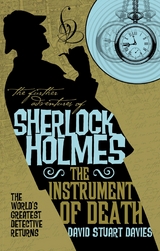 Further Adventures of Sherlock Holmes - The Instrument of Death -  David Stuart Davies