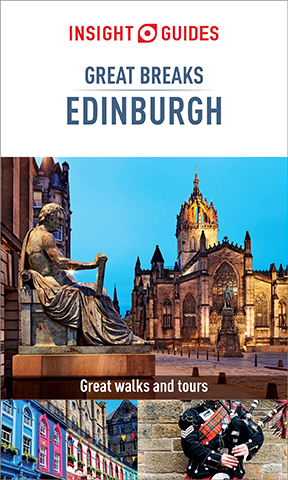 Insight Guides Great Breaks Edinburgh (Travel Guide eBook) - Insight Guides