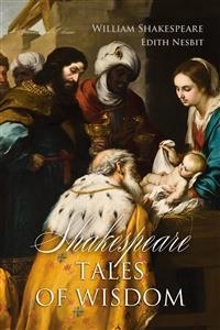 Shakespeare Tales of Wisdom -  Edith Nesbit,  William Shakespeare
