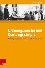 Ordnungsmuster und Deutungsk&auml;mpfe -  Lutz Raphael