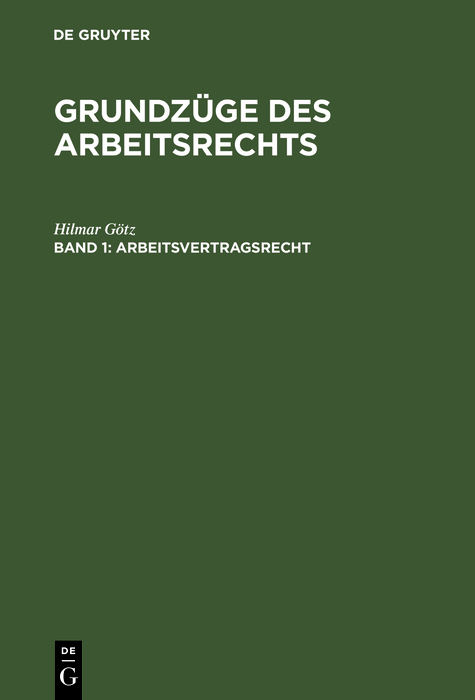 Arbeitsvertragsrecht - Hilmar G&ouml;tz