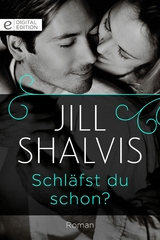 Schl&auml;fst du schon? - Jill Shalvis