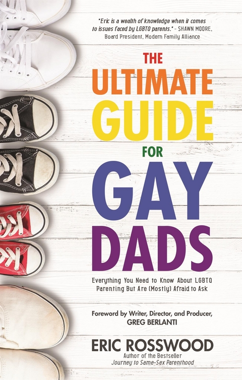 The Ultimate Guide for Gay Dads - Eric Rosswood