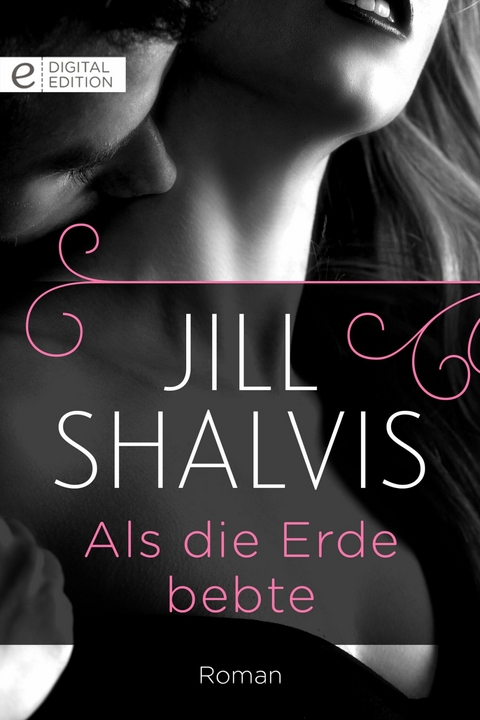 Als die Erde bebte - Jill Shalvis