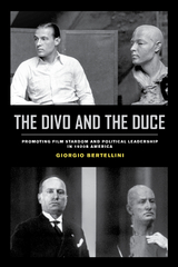 Divo and the Duce -  Giorgio Bertellini