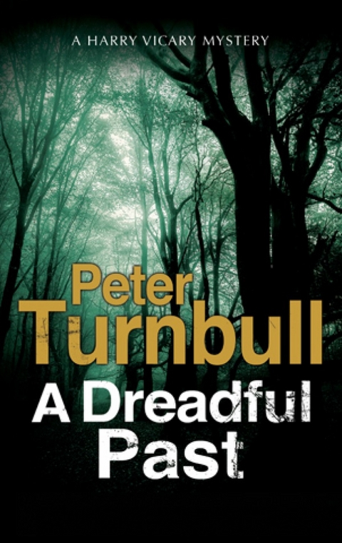 Dreadful Past, A - Peter Turnbull
